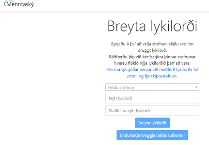 Veldu stofnun og nýtt lykilorð
