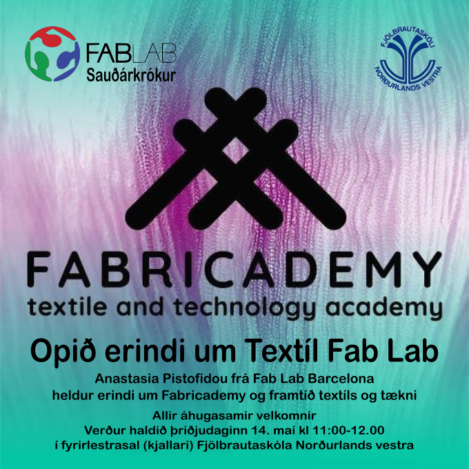 Fabricademy - Opið erindi um Textíl í Fab Lab